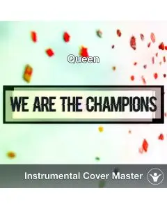 Queen - We Are The Champions (Instrumental Cover)