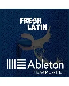 Fresh Latin Ableton Template