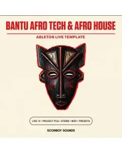 Bantu Afro Tech & Afro House - Ableton Live Template