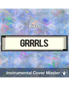 Grrrls - Lizzo - Instrumental Cover
