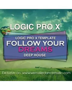 Logic Pro X Template Follow Your Dreams