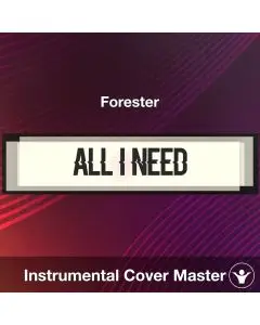 All I Need - Forester - Instrumental Cover