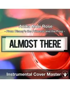 Anika Noni Rose - Almost There (Instrumental Cover)