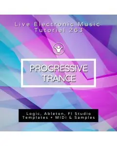 Progressive Template For Logic, Ableton, Fl Studio + Free Tutorial | Live Electronic Music 263