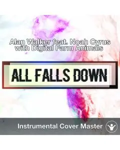 Alan Walker feat. Noah Cyrus with Digital Farm Animals - All Falls Down (Instrumental Cover)