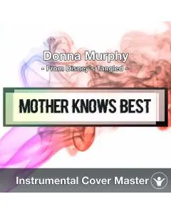 Donna Murphy - Mother Knows Best (Instrumental Cover)