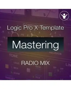 Logic Pro X Radio Mix Mastering Template (EDM Sessions EP089)