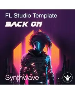 Back On - FL Studio Synthwave Template