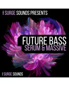 Surge Sounds - Future Bass Serum & Massive