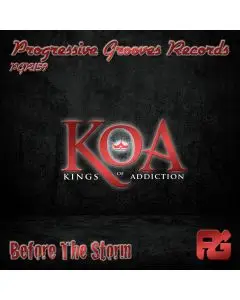 Kings of Addiction - Before The Storm