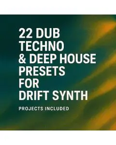 Dub Techno Chords – 22 Drift Synth Presets for Ableton Live 11