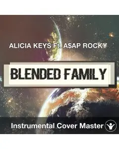 ALICIA KEYS Ft. A$AP ROCKY - Blended Family (What You Do For Love) (In