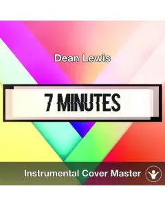 Dean Lewis - 7 Minutes (Instrumental Cover)