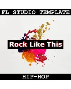Rock Like This FL Studio Template