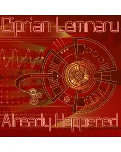 Ciprian Lemnaru - Already Happened (Mikas remix)