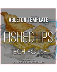 Fish & Chips Ableton Template