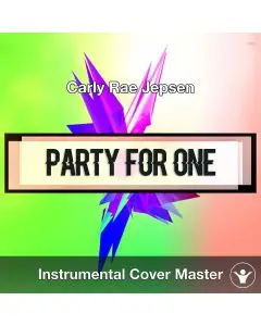 Carly Rae Jepson - Party For One (Instrumental Cover)