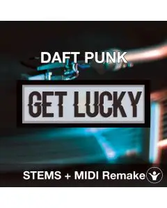 Daft Punk - Get Lucky STEMS + MIDI Remake
