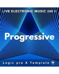 Logic Pro X Progressive Template | Live Electronic Music 365