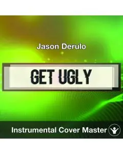 Jason Derulo - Get Ugly (Instrumental Cover)