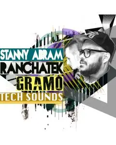 Stanny Abram & Ranchatek Gramo Tech Sounds