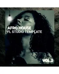 Afro House Vol.2 (FL Studio Template)