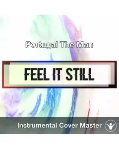 Portugal The Man - Feel It Still (Instrumental Cover)
