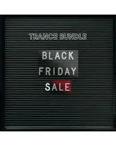 Trance Bundle 7 IN 1- Black Friday - (FL Studio Templates)