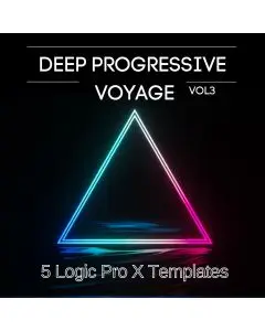 Deep Progressive Voyage Vol 3 Logic Pro X Templates