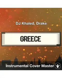 DJ Khaled, Drake - GREECE (Instrumental Cover)