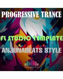 Fl Studio Template - Progressive Trance 