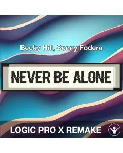 Never Be Alone - Becky Hill, Sonny Fodera - Logic Pro X Remake