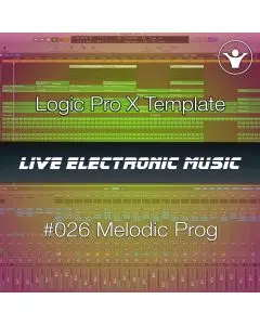 Melodic House Logic Template + Free Tutorial | Live Electronic Music 026