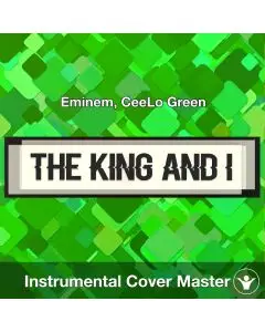 The King and I - Eminem, CeeLo Green - Instrumental Cover