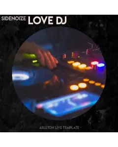 Tech House Ableton Template - Love DJ4