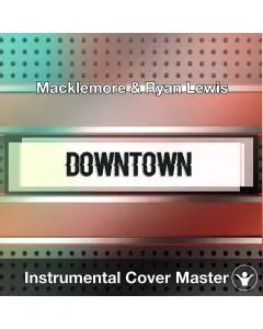 Macklemore & Ryan Lewis - Downtown (Instrumental Cover)