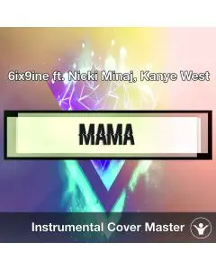 6ix9ine ft. Nicki Minaj, Kanye West - MAMA (Instrumental Cover)