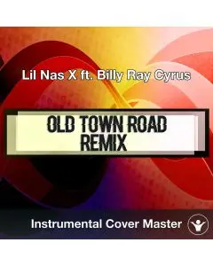 Lil Nas X ft. Billy Ray Cyrus - Old Town Road (Remix) (Instrumental Cover)