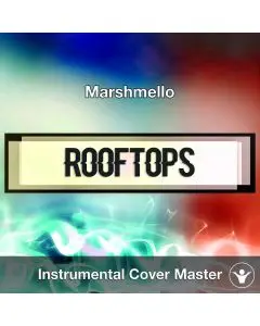 Marshmello - Rooftops (Instrumental Cover)