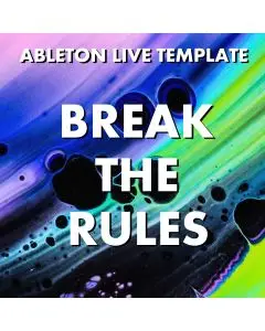 Break The Rules Ableton Live Template