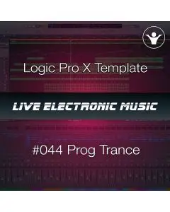 Progressive Trance Logic Pro X Template + Free Tutorial | Live Electronic Music 044