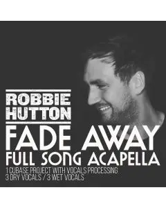 Fade Away - Full Acapella + Cubase Vocal Processing Template