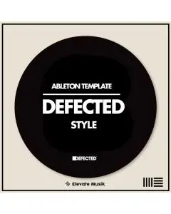 Defected Style House Music - Ableton Live Template