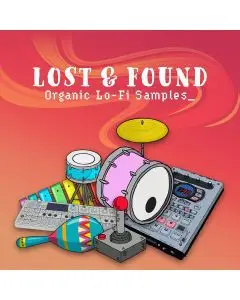 Lost & Found: Organic Lo-fi Samples