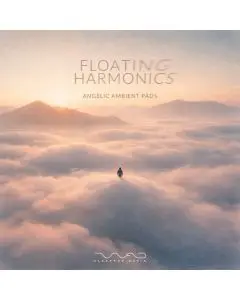 Floating Harmonics - Angelic pads and atmospheric textures