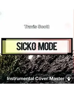 Travis Scott - Sicko Mode (Instrumental Cover)