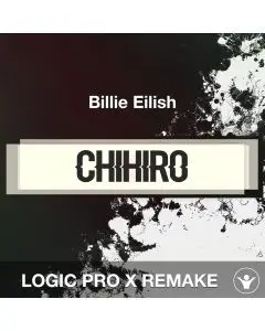 CHIHIRO - Billie Eilish - Logic Pro Remake