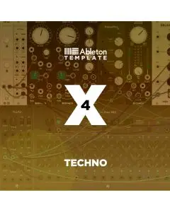 X4 Techno Ableton Template