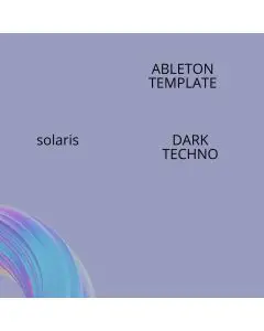 Solaris - hypnotic raw Techno Ableton 11 Template