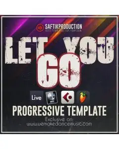 Let You Go - Progressive Template for Ableton Live, Logic Pro X, Cubase and FL Studio